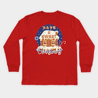 Have a sweet Christmas Kids Long Sleeve T-Shirt